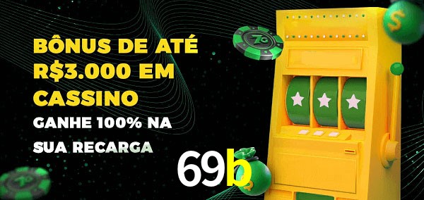 69b melhor bônus de depósito